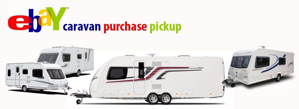ebay caravan purchase pickup